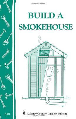 Build A Smokehouse