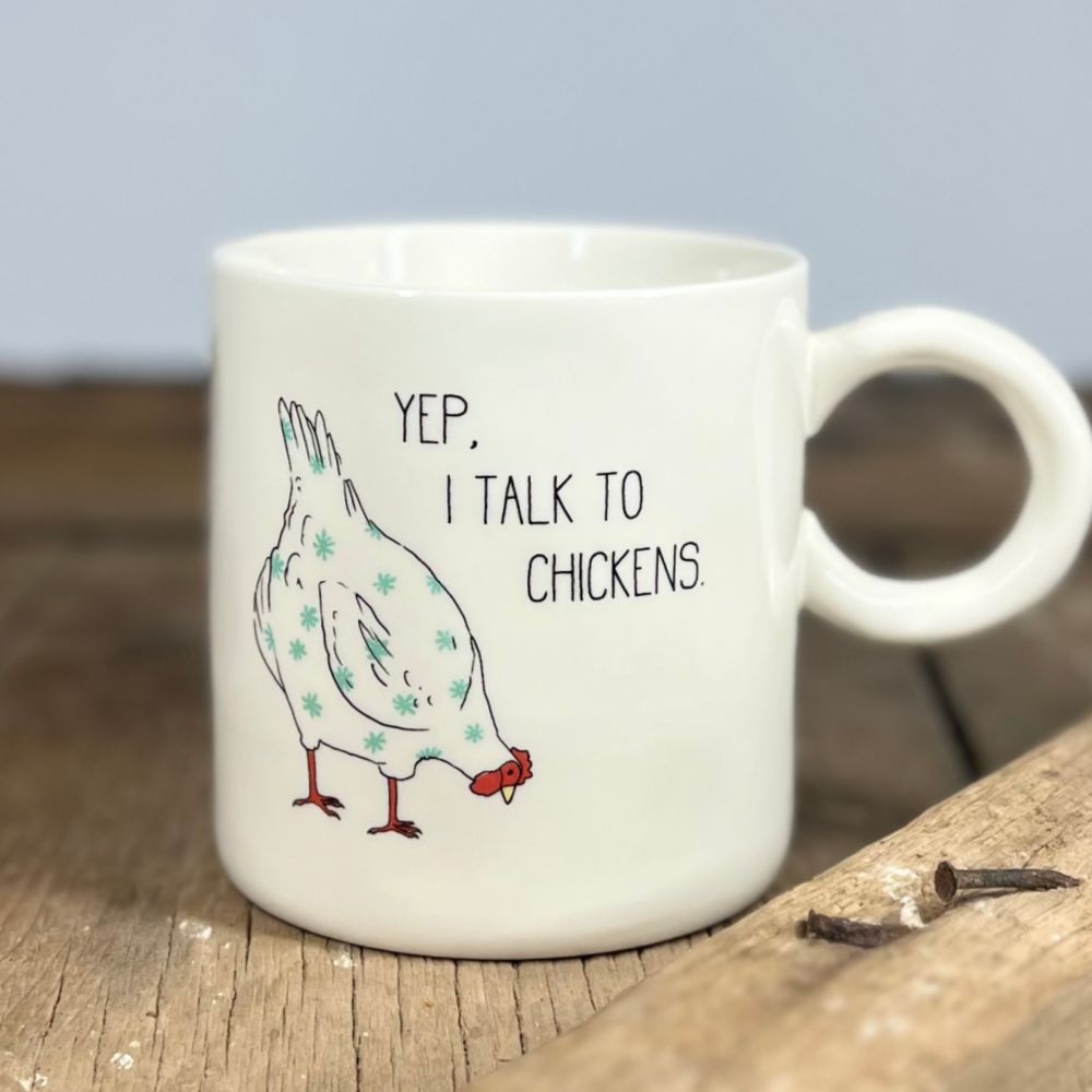 Yep, I Talk to Chickens Mug
