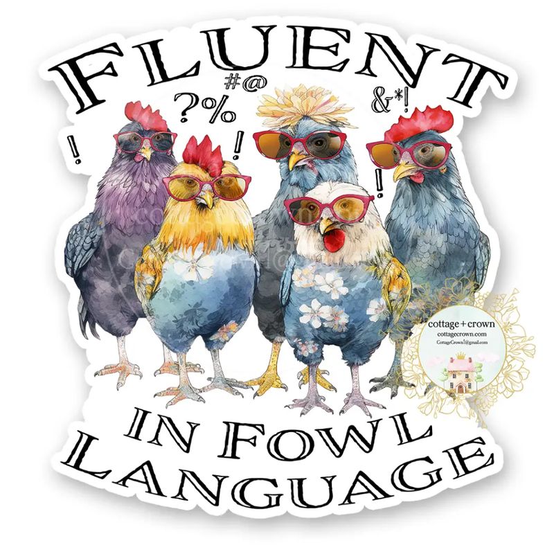 Fowl Language Sticker