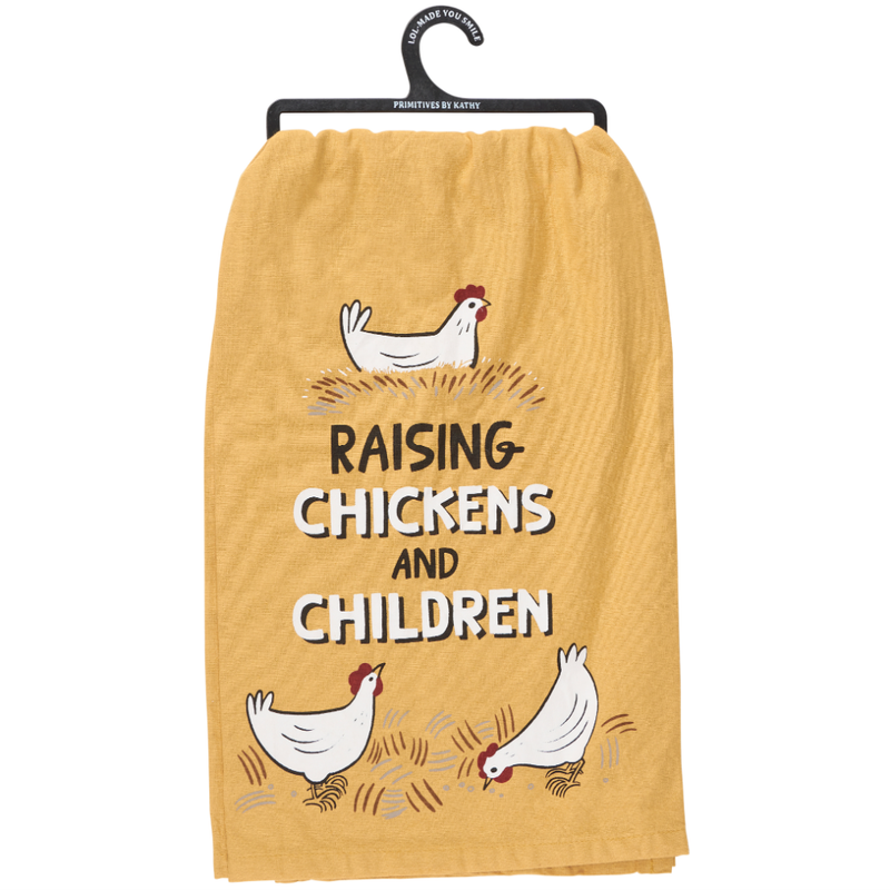 Raising Chickens and Children Kitchen Towel