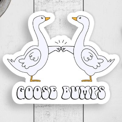 Goose Bumps Vinyl Sticker