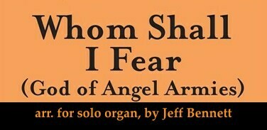 Whom Shall I Fear