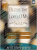 Bless the Lord, O My Soul