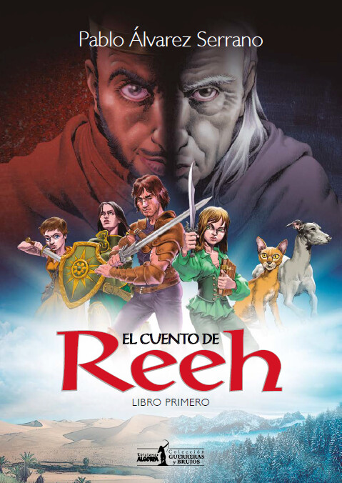 EL CUENTO DE REEH. LIBRO I (segunda edición). Pablo Álvarez Serrano