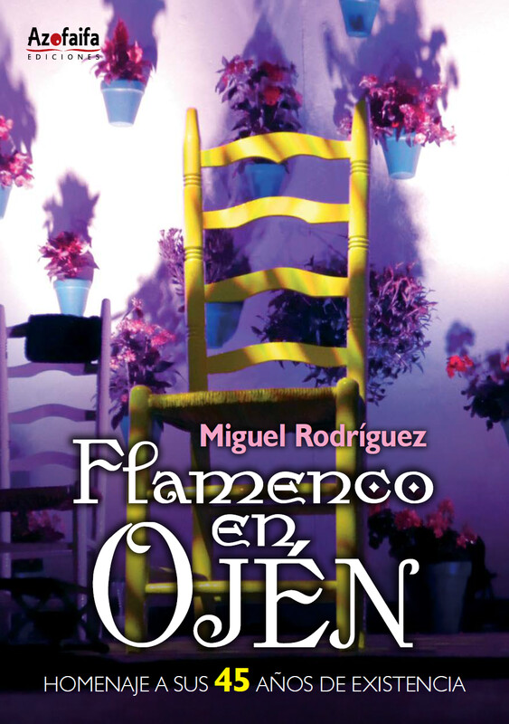 FLAMENCO EN OJÉN. Miguel Rodríguez "Miguelón"