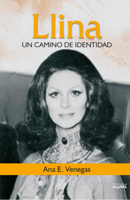 LLINA, UN CAMINO DE IDENTIDAD. Ana Eugenia Venegas