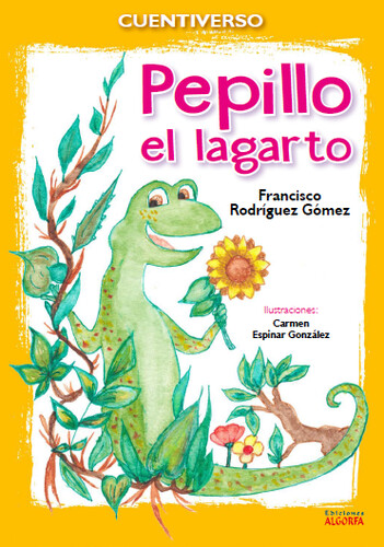 PEPILLO EL LAGARTO. CUENTIVERSO. Paco Rodríguez