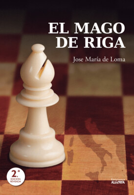 EL MAGO DE RIGA. José María de Loma