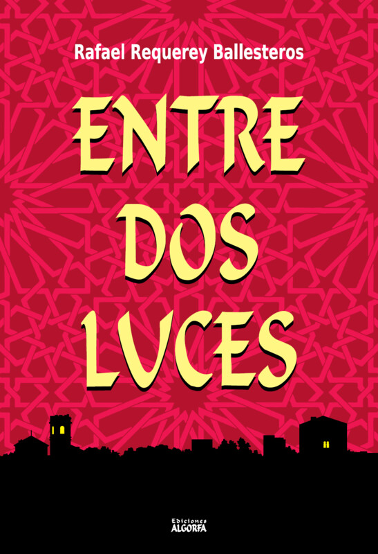 ENTRE DOS LUCES. Rafael Requerey