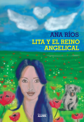 LITA Y EL REINO ANGELICAL. Ana Ríos