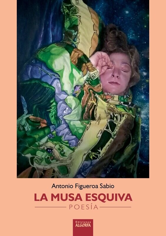 LA MUSA ESQUIVA. Antonio Figueroa Sabio
