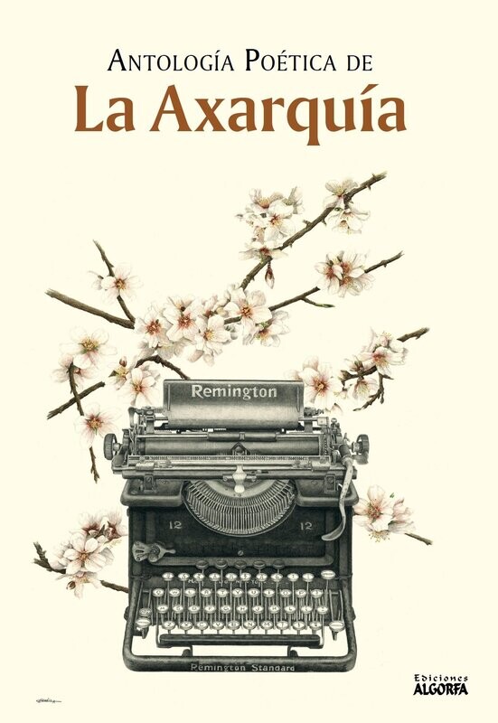 ANTOLOGÍA POÉTICA DE LA AXARQUÍA. VVAA