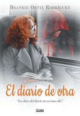EL DIARIO DE OTRA. Beatriz Ortiz Rodríguez