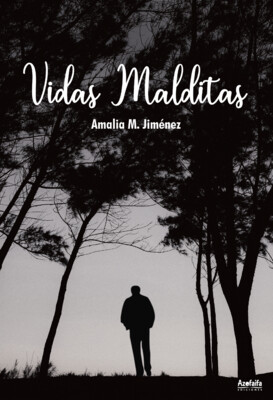 VIDAS MALDITAS. Amalia Jiménez