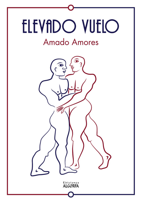 ELEVADO VUELO. Amado Amores