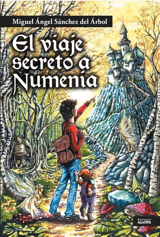 VIAJE SECRETO A NUMENIA. Miguel Ángel Sánchez del Árbol