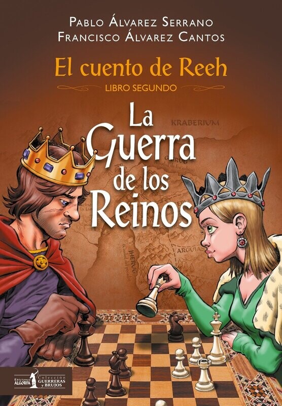EL CUENTO DE REEH LIBRO SEGUNDO: LA GUERRA DE LOS REINOS. Pablo Álvarez y Francisco Álvarez