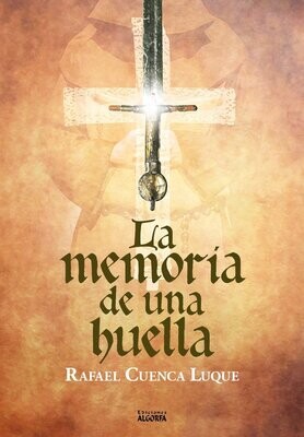 LA MEMORIA DE UNA HUELLA. Rafael Cuenca Luque