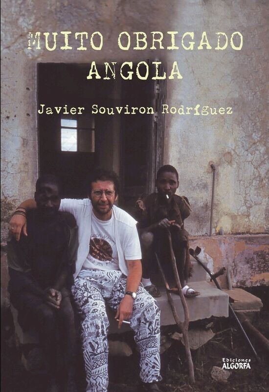 MUITO OBRIGADO ANGOLA. Javier Souviron