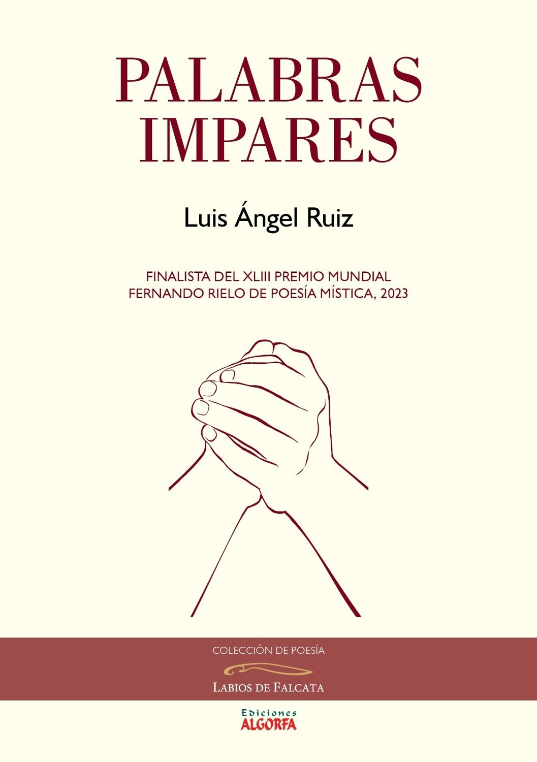 PALABRAS IMPARES. Luis Ángel Ruiz Herrero