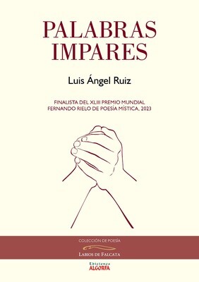 PALABRAS IMPARES. Luis Ángel Ruiz Herrero