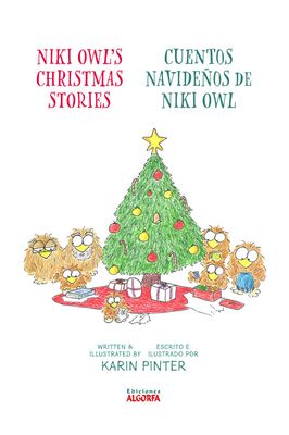 Cuentos navideños de Niki Owl - Niki Owl's Christmas Stories. Karin Pinter