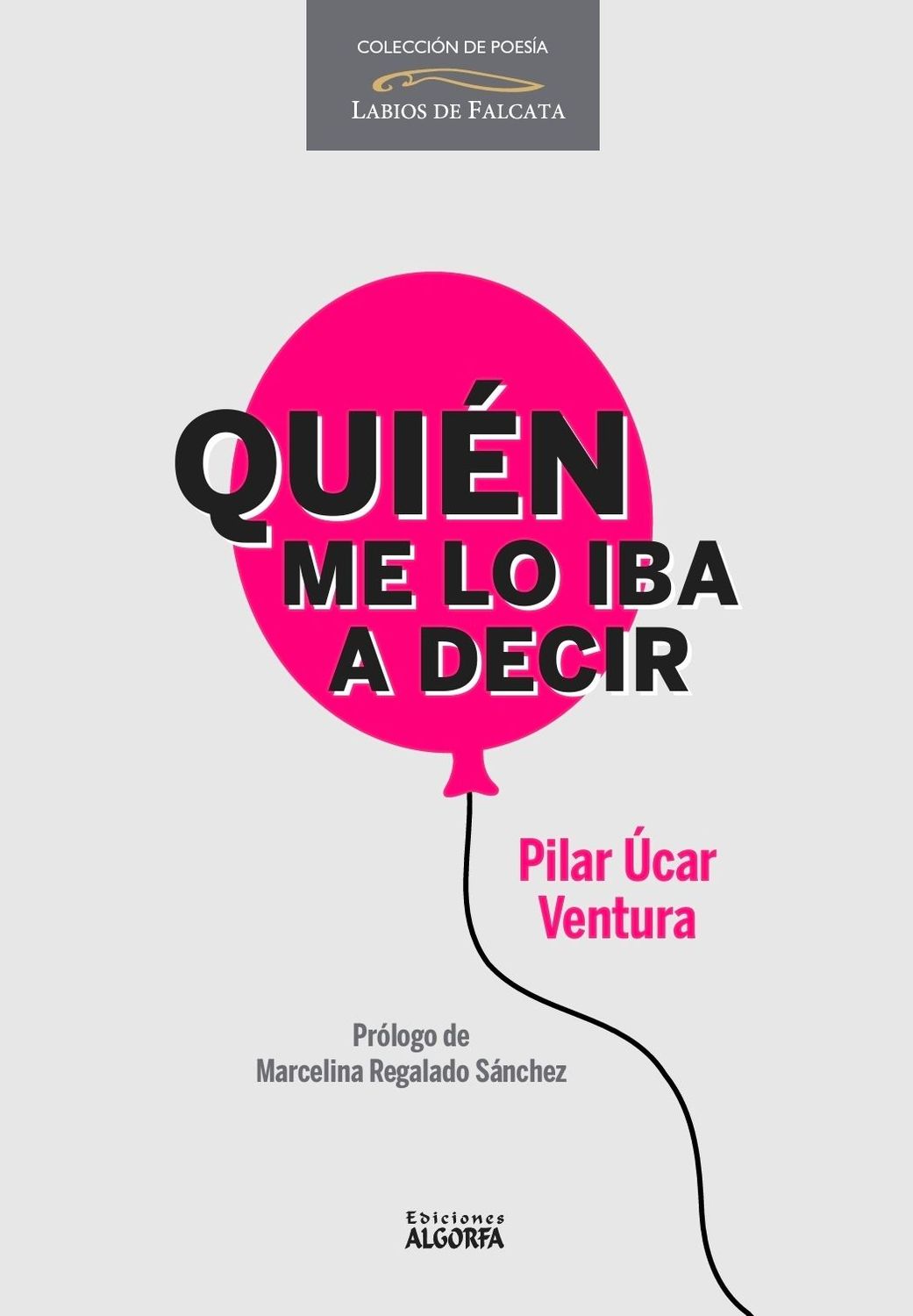 QUIÉN ME LO IBA A DECIR