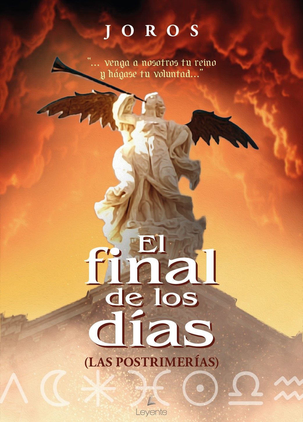 EL FINAL DE LOS DÍAS: Joros