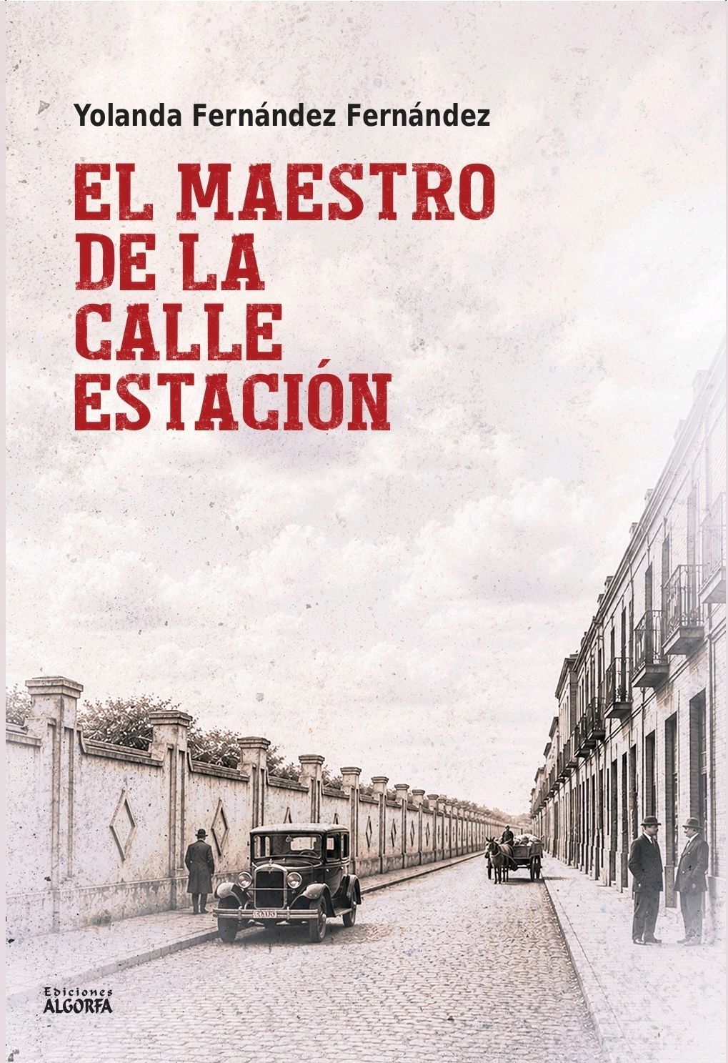 EL MAESTRO DE LA CALLE ESTACIÓN. Yolanda Fernández