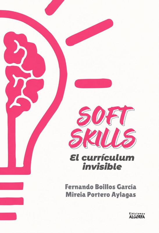 SOFT SKILLS. EL CURRILUM INVISIBLE. VVAA