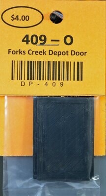 409 - Forks Creek Depot Door