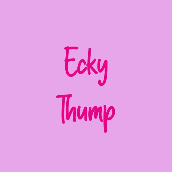 Ecky Thump