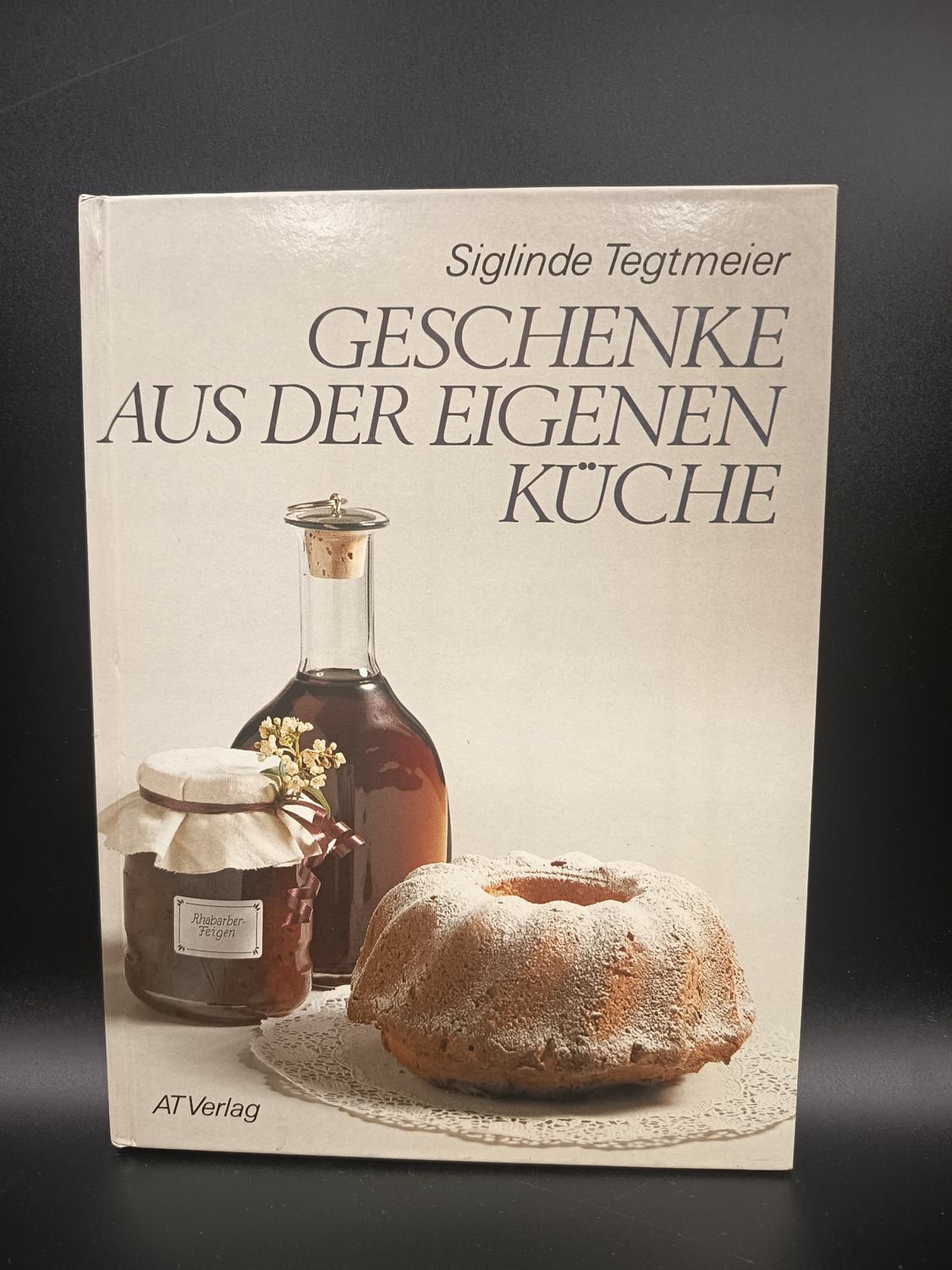Buch "Geschenke aus der eigenen Küche" Buch "Geschenke aus der eigenen Küche"