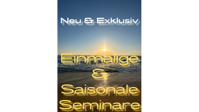 Spezielle Aufstellungsseminare – Einmalige und saisonale Seminare