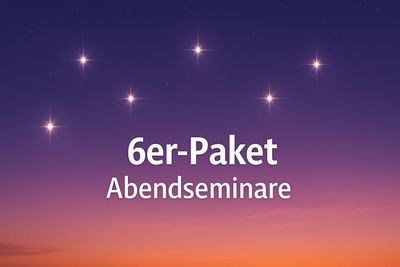 6er-Paket Abendseminare – mehr Vielfalt & Vertiefung