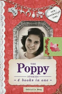 The Poppy Stories - four books in one by Gabrielle Wang