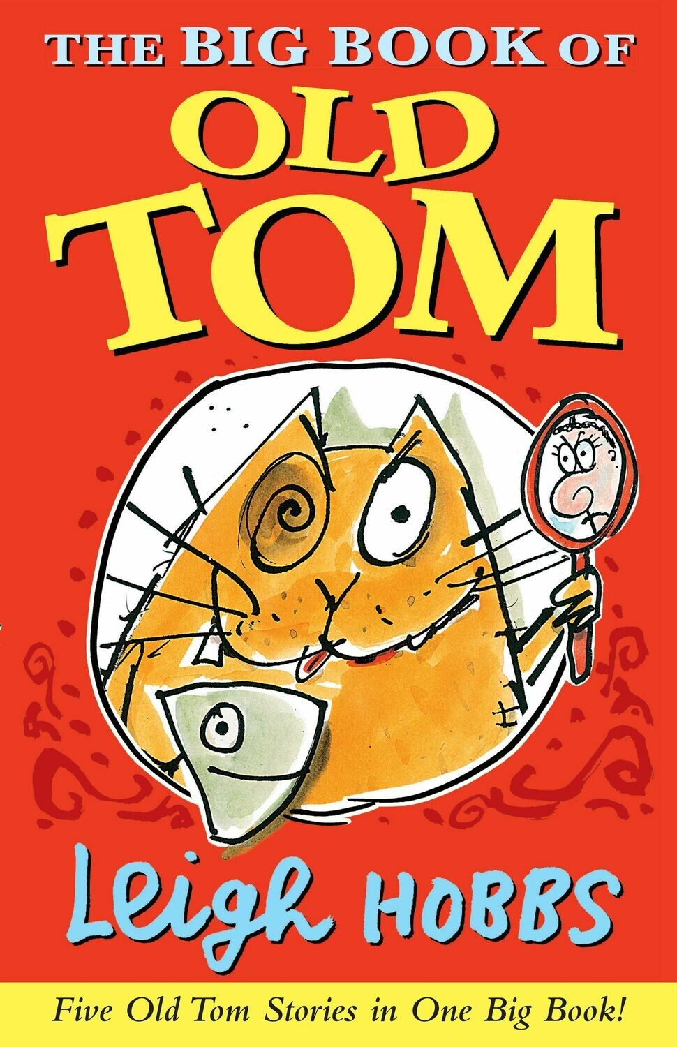 The big book of Old Tom by Leigh Hobbs