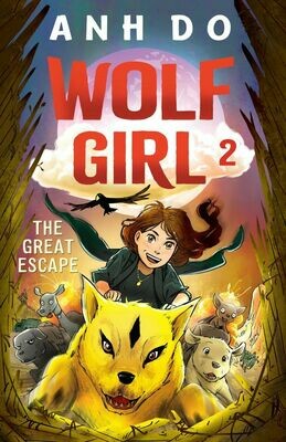 Wolf Girl 2 - The Great Escape by Anh Do