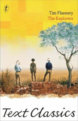 The Explorers by Tim Flannery
