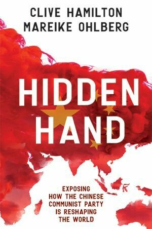 Hidden Hand by Clive Hamilton and Mareike Ohlberg