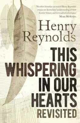 This Whispering in Our Hearts Revisited
by Henry Reynolds