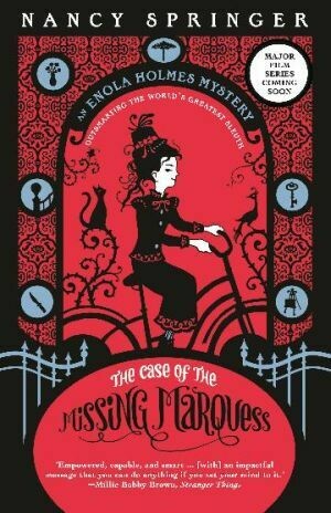 The Case of the Missing Marquess: Enola Holmes 1
By Nancy Springer
