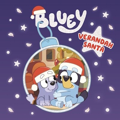 Bluey: Verandah Santa: A Christmas Book by Bluey