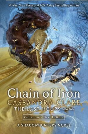 Chain of Iron: The Last Hours
By Cassandra Clare