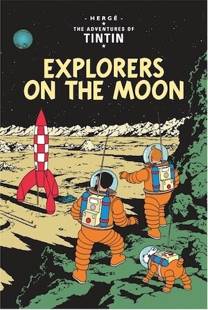 Explorers on the Moon - Tintin 17