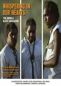 Whispering in Our Hearts - The Mowla Bluff Massacre, by Mitch Torres. DVD