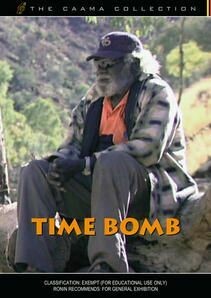 Time Bomb - Film by Robyn Nardoo