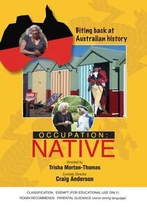 Occupation: Native, film by Trisha Morton-Thomas