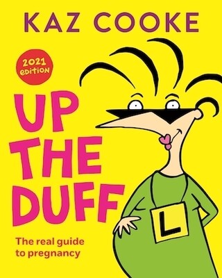 Up the Duff by Kaz Cooke