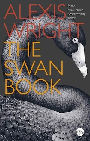 The Swan Book by Alexis Wrigth